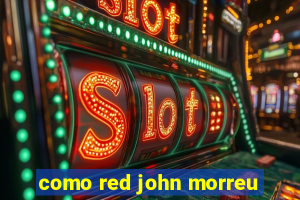 como red john morreu